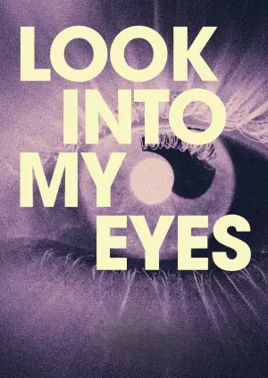 Постер до фильму"Look into My Eyes" #792805
