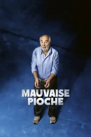 Постер до фильму"Mauvaise Pioche" #796662