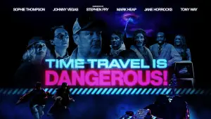 Відео до фільму Time Travel Is Dangerous! | Official Theatrical Trailer