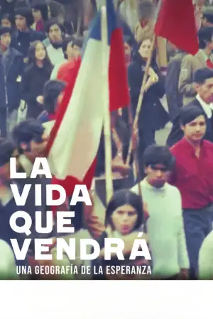 Постер до фильму"La vida que vendrá" #823091