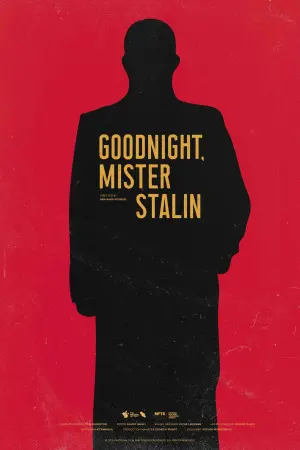 Goodnight, Mister Stalin