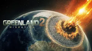 Задник до фильму"Гренландія 2: Міграція" #506925