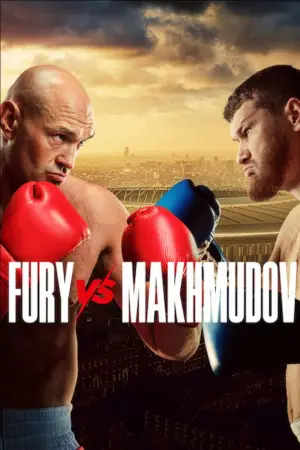 Постер до фильму"Tyson Fury vs. Arslanbek Makhmudov" #797884