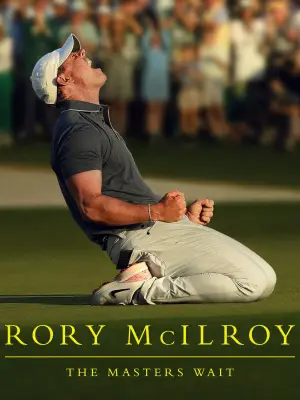 Постер до фильму"Rory McIlroy: The Masters Wait" #766259