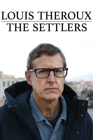 Постер до фильму"Louis Theroux: The Settlers" #784040