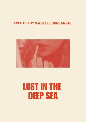 Постер до фильму"Lost in the Deep Sea" #787904