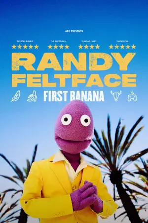 Постер до фильму"Randy Feltface: First Banana" #804478