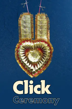 Постер до фильму"Click Ceremony" #915922
