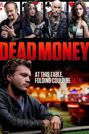 Постер до фильму"Dead Money" #864360