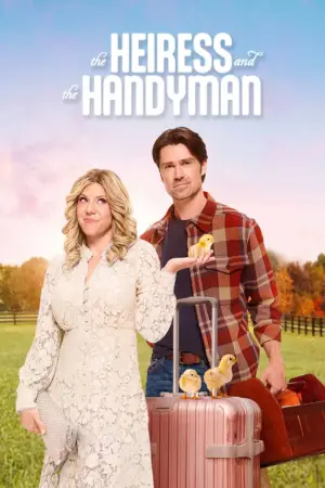 Постер до фильму"The Heiress and the Handyman" #942814