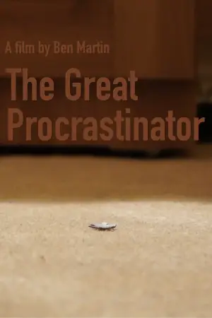 Постер до фильму"The Great Procrastinator" #776525