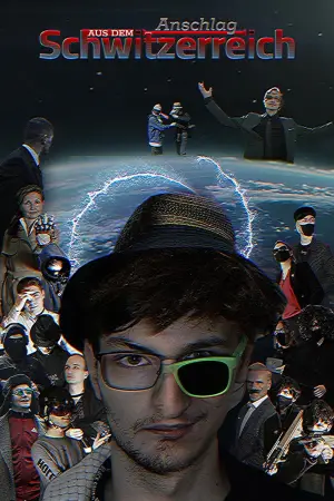 Постер до фильму"Anschlag aus dem Schwitzerreich" #796926