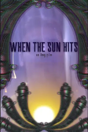 Постер до фильму"When the Sun Hits" #191924