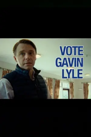 Постер до фильму"Vote Gavin Lyle" #821334