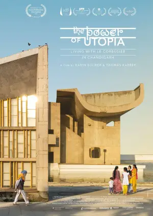 Постер до фильму"Kraft der Utopie – Leben mit Le Corbusier in Chandigarh" #758116