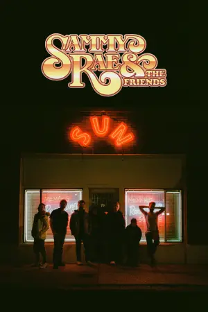 Постер до фильму"Sammy Rae & The Friends: SUN" #773810