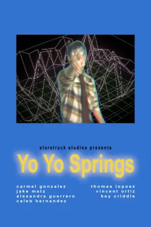 Постер до фильму"Yo Yo Springs" #801499