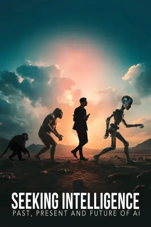 Постер до фільму "Seeking Intelligence: Past, Present and Future of AI"