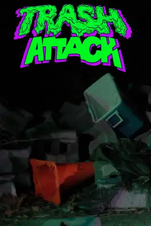 Постер до фільму "Trash Attack"