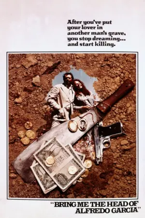 Постер до фильму"Принесіть мені голову Альфредо Гарсіа" #241972