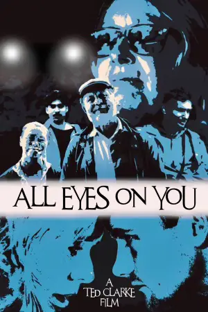 Постер до фильму"All Eyes On You" #788012