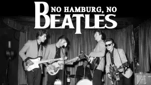 Задник до фильму"No Hamburg, No Beatles" #786189