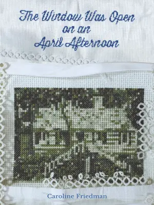 The Window Was Open on an April Afternoon