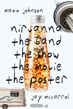 Постер до фильму"Nirvanna the Band the Show the Movie" #761420