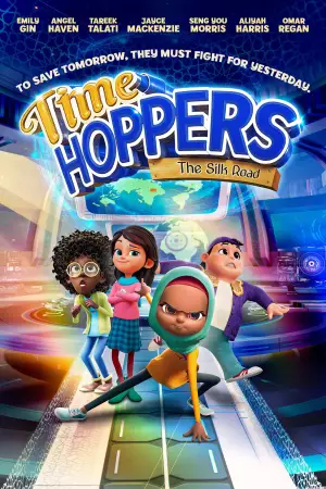 Постер до фильму"Time Hoppers: The Silk Road" #767965
