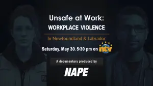Unsafe at Work: Workplace Violence in NL