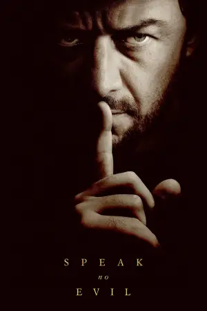 Постер до фильму"Не говори зі злом" #576853