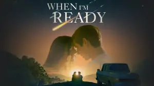 Задник до фильму"Коли я буду готовий" #621714