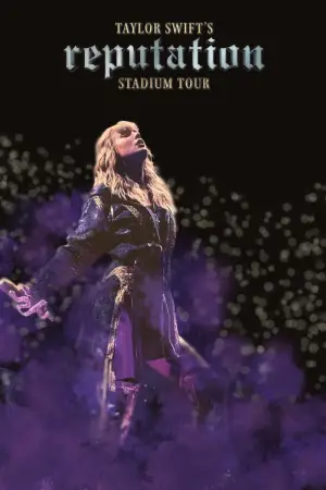 Постер до фильму"Taylor Swift: Reputation Stadium Tour" #749235