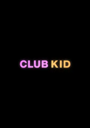 Постер до фильму"Club Kid" #818299