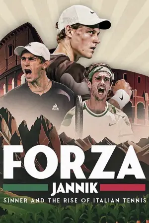 Постер до фильму"Forza Jannik: Sinner and the Rise of Italian Tennis" #941509