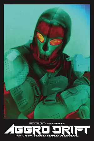 Постер до фильму"AGGRO DR1FT" #756192