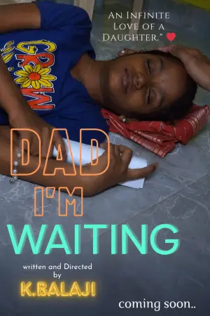 Постер до фильму"Dad, I