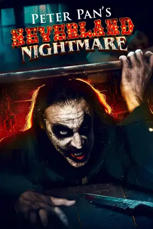 Постер до фильму"Пітер Пен: Жах Неверленду" #619997