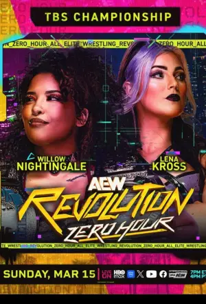 Постер до фильму"AEW Revolution 2026: Zero Hour" #783159