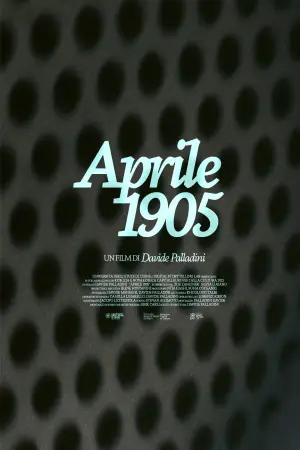 Постер до фильму"Aprile 1905" #794222