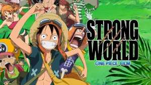 ONE PIECE FILM STRONG WORLD