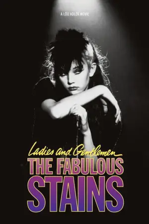 Постер до фильму"Ladies and Gentlemen, the Fabulous Stains" #806410