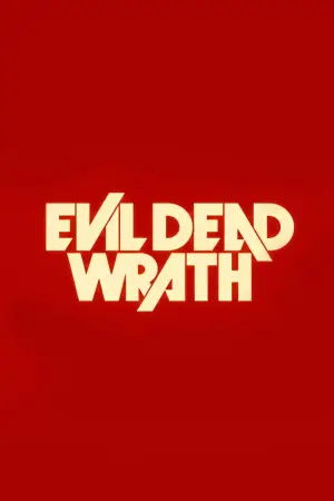 Постер до фільму "Evil Dead Wrath"