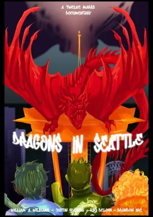 Постер до фільму "Dragons In Seattle"