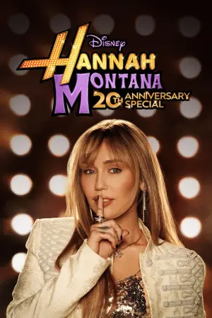 Постер до фильму"Hannah Montana 20th Anniversary Special" #760553