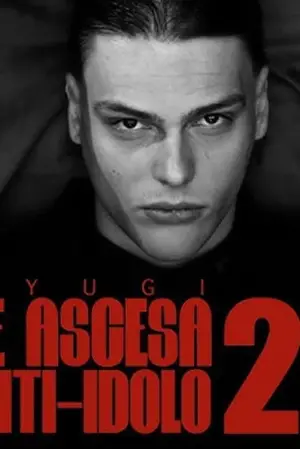 Постер до фільму "Kid Yugi - Genesis and Rise of an Anti-Idol"