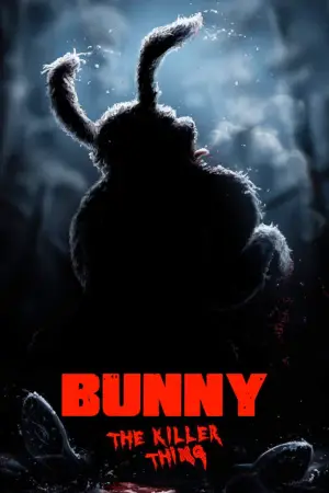 Постер до фильму"Bunny the Killer Thing" #900836