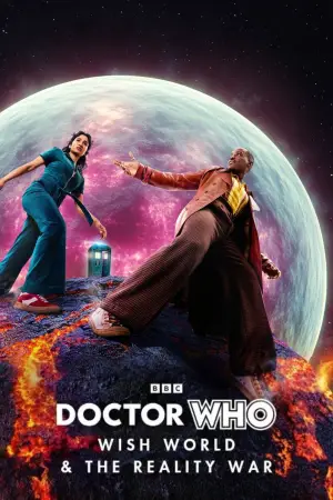 Постер до фільму "Doctor Who: Wish World & The Reality War"