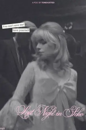 Постер до фильму"Минулої ночі у Сохо" #653287
