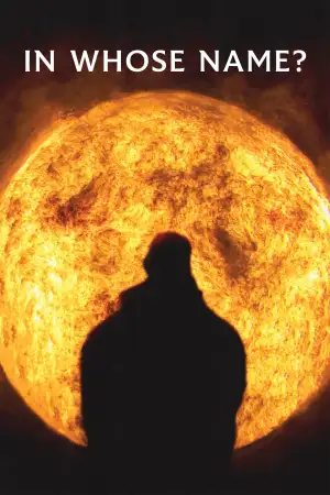 Постер до фильму"In Whose Name?" #804708